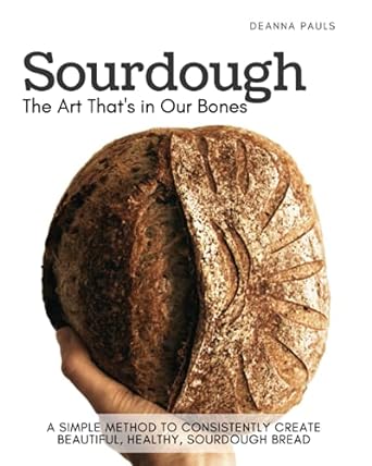 Sourdough, The Art That's in our Bones - Book