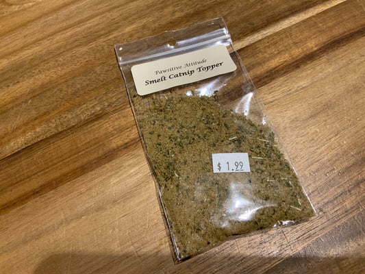 Pawsitive Attitude -  Smelt Catnip Topper